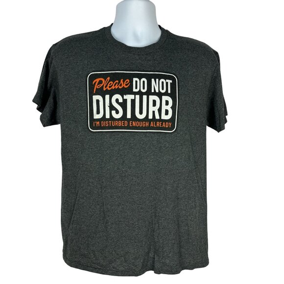Please Do Not Disturb Graphic Tee Shirt Adult M Gray Casual Cotton Blend - Picture 1 of 3